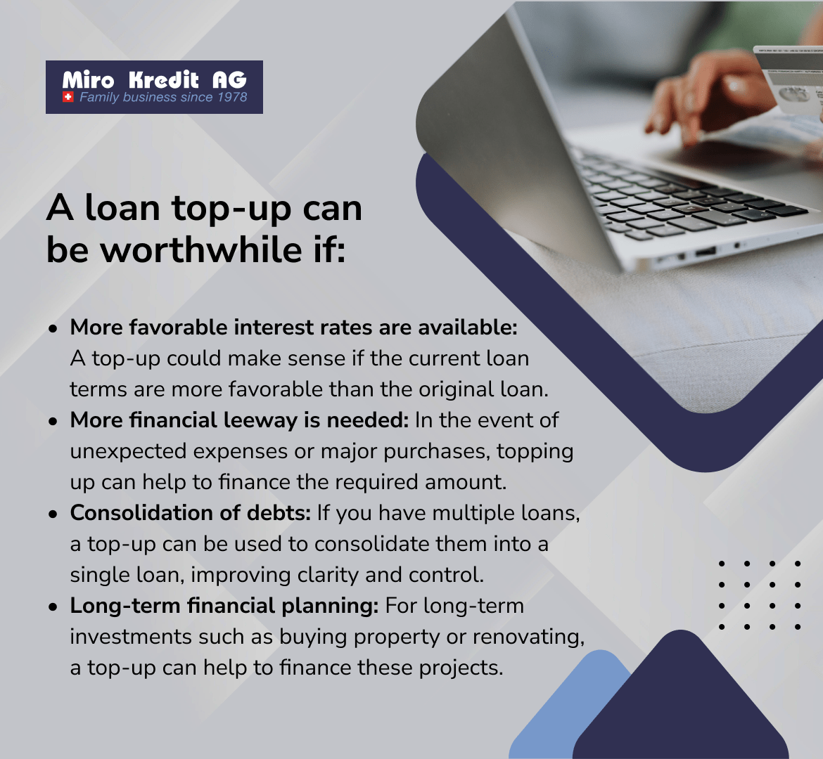 A loan top-up can be worthwhile if:
